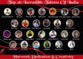 The Top 26 Incredible Talents Of India