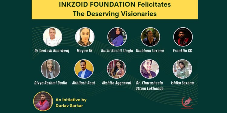 INKZOID FOUNDATION Felicitates The Deserving Visionaries