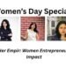 Her Vision, Her Empire: Women Entrepreneurs Making an Impact