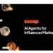 Scoop AI Is Building the AI Operating System for the Future of Influencer Marketing