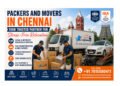 Packers and Movers in Chennai: Your Trusted Partner for Stress-Free Relocation